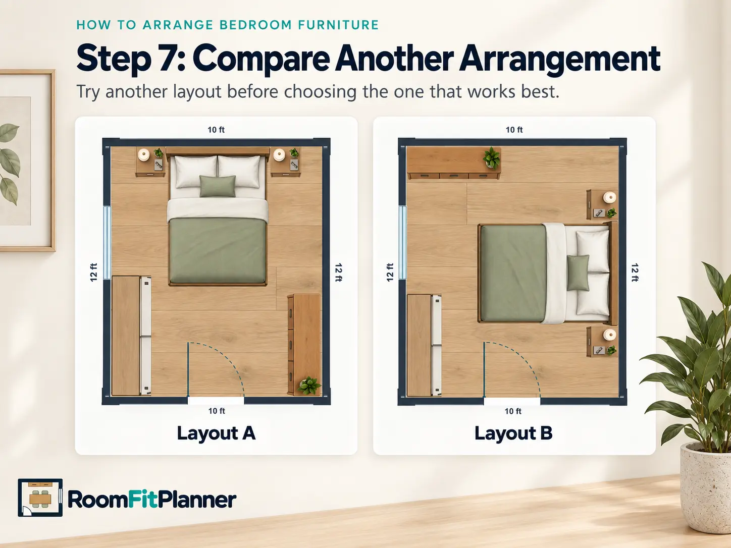 Two 10 by 12 bedroom furniture arrangements compared side by side with the same room and similar furniture.